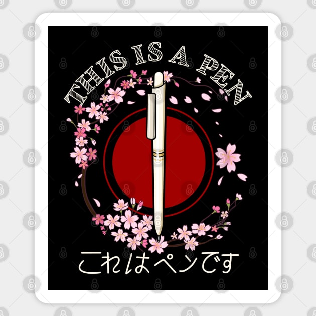 This is a pen : Japanese Language 101 Sticker by Milmino